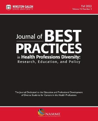 Journal of Best Practices in Health Professions Diversity, Fall 2022: Research, Education and Policy - cover