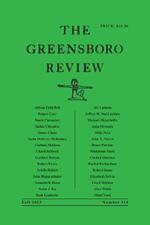The Greensboro Review: Number 114, Fall 2023