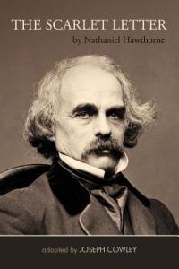 The Scarlet Letter by Nathaniel Hawthorne (Adapted by Joseph Cowley} - Joseph Cowley - cover