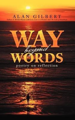 Way beyond Words: Poetry on Reflection - Alan Gilbert - cover