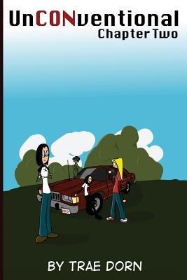 UnCONventional Chapter Two: A Comic About People Who Run Anime Conventions - Trae Dorn - cover