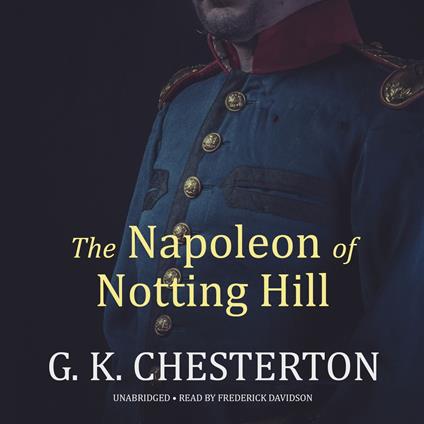 The Napoleon of Notting Hill