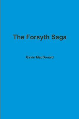 The Forsyth Saga - Gavin MacDonald - cover