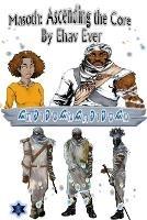 Masoth: Ascending the Core - Ehav Ever - cover