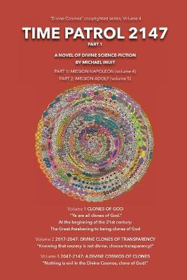 Time Patrol 2147: Part 1: Mission Napoleon - Michael Inuit - cover