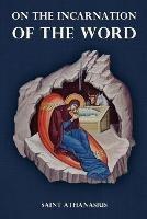 On the Incarnation of the Word - Saint Athanasius - cover