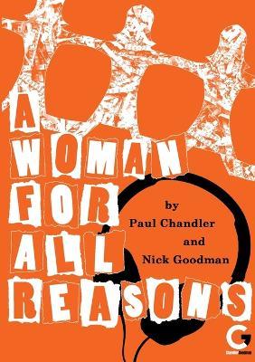 A Woman for All Reasons - Paul Chandler,Nick Goodman - cover
