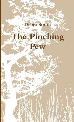 The Pinching Pew - Debra Smith - cover