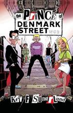 Prince Of Denmark Street: Shakespeare graphic novel - Hamlet is a punk rocker