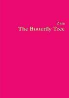 The Butterfly Tree - Zara Borthwick,Nicholas Arnold - cover