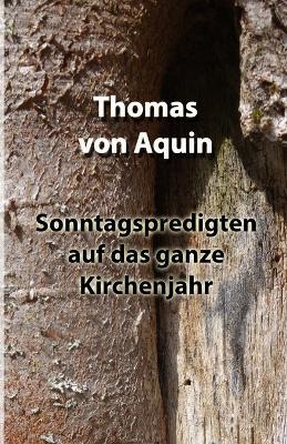Sonntagspredigten auf das ganze Kirchjahr - Thomas Von Aquin - cover