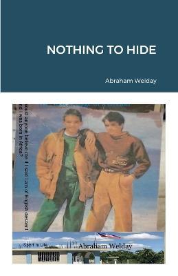Nothing to Hide - Abraham Welday - cover