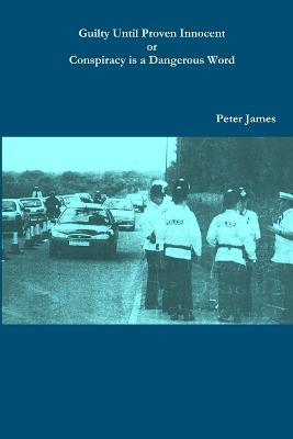 Guilty Until Proven Innocent - Peter James - cover