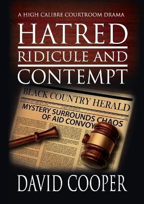 Hatred, Ridicule and Contempt - David Cooper - cover