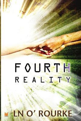 4th Reality - LN O Rourke - cover