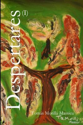 Despertares (I) - Tomas Morilla Massieu - cover
