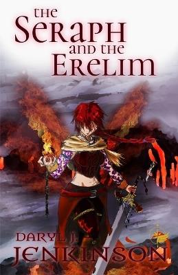 The Seraph and the Erelim - Daryl Jenkinson - cover