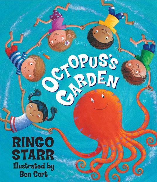 Octopus's Garden - Ringo Starr,Ben Cort - ebook
