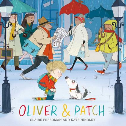 Oliver and Patch - Claire Freedman,Kate Hindley - ebook