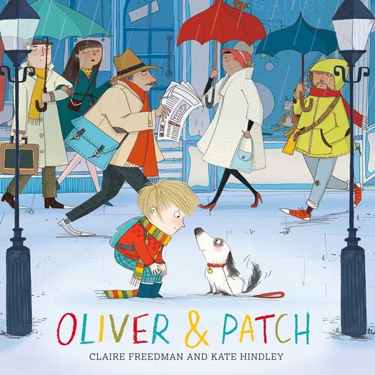 Oliver and Patch - Claire Freedman,Kate Hindley - ebook