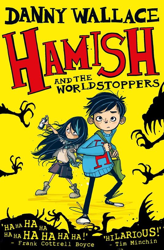 Hamish and the WorldStoppers - Danny Wallace,Jamie Littler - ebook