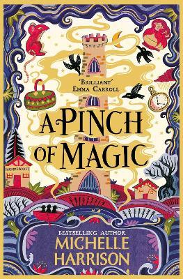 A Pinch of Magic - Michelle Harrison - cover