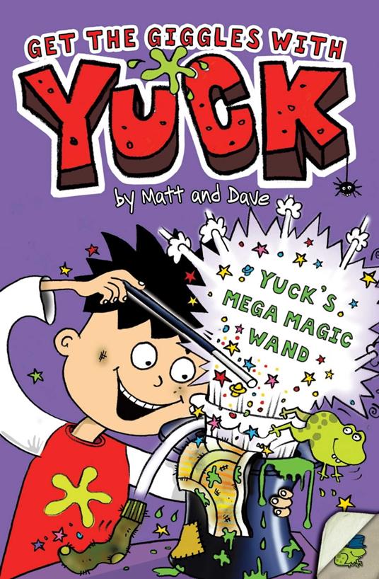 Yuck's Mega Magic Wand - Matt and Dave,Nigel Baines - ebook