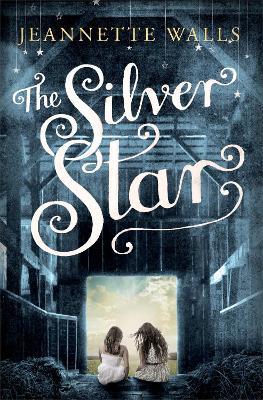 The Silver Star - Jeannette Walls - cover