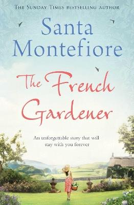 The French Gardener - Santa Montefiore - cover