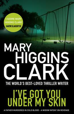 I've Got You Under My Skin - Mary Higgins Clark - cover