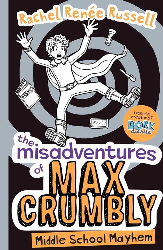 The Misadventures of Max Crumbly 2 - Rachel Renee Russell - ebook