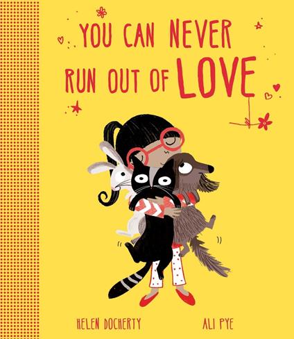 You Can Never Run Out Of Love - Helen Docherty,Ali Pye - ebook
