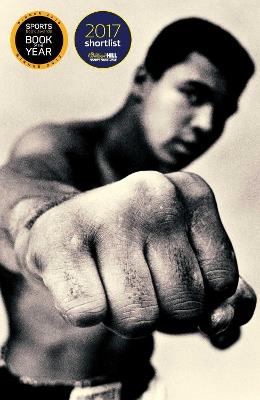 Ali: A Life: Shortlisted for the William Hill Sports Book of the Year 2017 - Jonathan Eig - cover