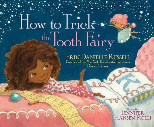 How to Trick the Tooth Fairy - Erin Danielle Russell,Jennifer Hansen Rolli - ebook