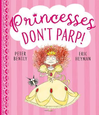 Princesses Don't Parp - Peter Bently - cover