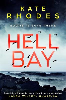 Hell Bay: A gripping and unputdownable psychological crime novel with a stunning British setting - Kate Rhodes - cover