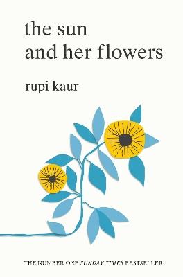 The The Sun and Her Flowers - Rupi Kaur - cover