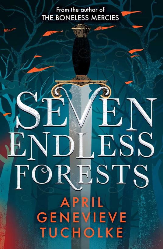 Seven Endless Forests - Tucholke April - ebook