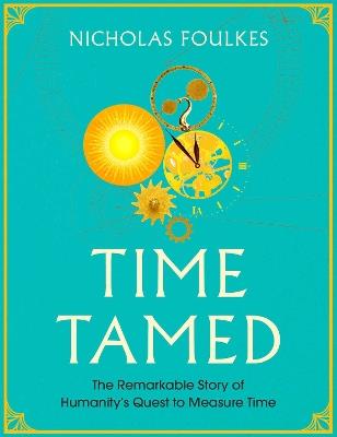 Time Tamed - Nicholas Foulkes - cover