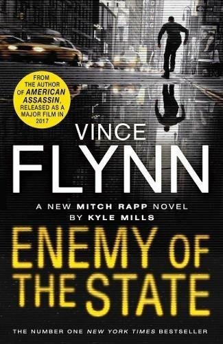 Enemy of the State - Vince Flynn,Kyle Mills - cover