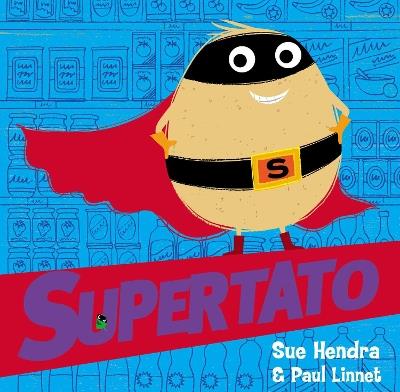 Supertato - Sue Hendra,Paul Linnet - cover