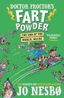 Doctor Proctor's Fart Powder: The End of the World.  Maybe. - Jo Nesbo - cover