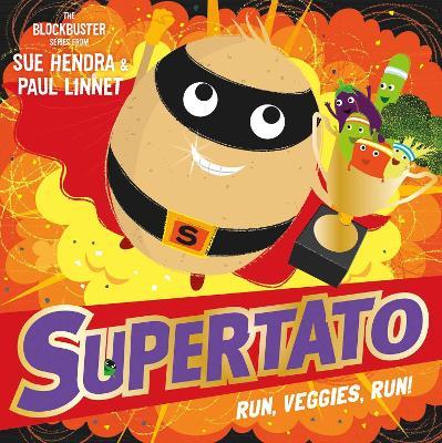 Supertato Run Veggies Run - Sue Hendra,Paul Linnet - cover