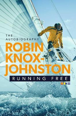 Running Free: The Autobiography - Robin Knox-Johnston - cover