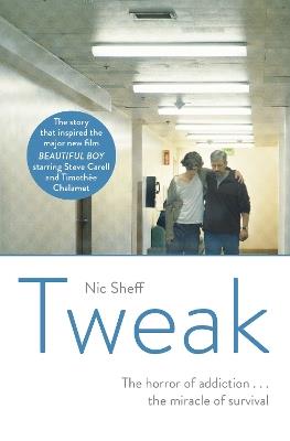 Tweak: Growing up on Crystal Meth - Nic Sheff - cover