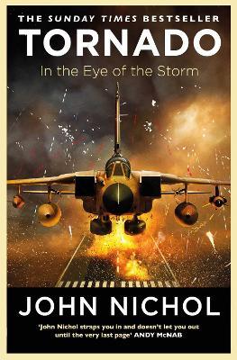 Tornado: In the Eye of the Storm - John Nichol - cover