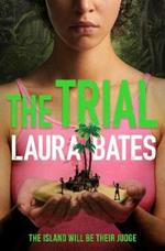 The Trial: The explosive new YA from the founder of Everyday Sexism