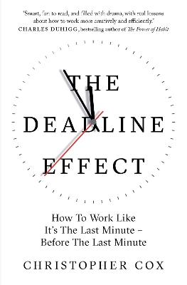 The Deadline Effect - Christopher Cox - cover