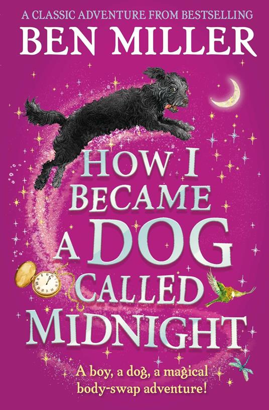 How I Became a Dog Called Midnight - Ben Miller - ebook