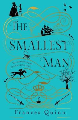 The Smallest Man: the most compelling historical novel you'll read in 2024 - Frances Quinn - cover
